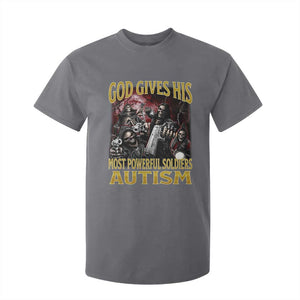God Gives His Most Powerful Soldiers Autism T Shirt For Kid Funny Hard Skeleton Meme TS11 Charcoal Print Your Wear