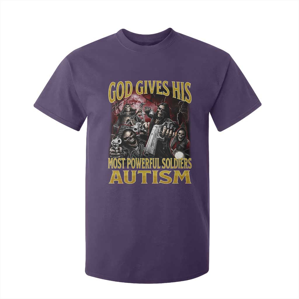 God Gives His Most Powerful Soldiers Autism T Shirt For Kid Funny Hard Skeleton Meme TS11 Purple Print Your Wear