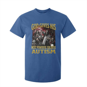 God Gives His Most Powerful Soldiers Autism T Shirt For Kid Funny Hard Skeleton Meme TS11 Royal Blue Print Your Wear