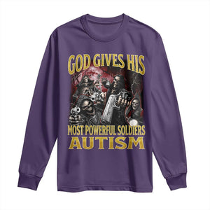 God Gives His Most Powerful Soldiers Autism Long Sleeve Shirt Funny Hard Skeleton Meme TS11 Purple Print Your Wear