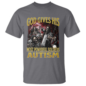 God Gives His Most Powerful Soldiers Autism T Shirt Funny Hard Skeleton Meme TS11 Charcoal Print Your Wear