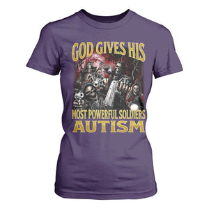 God Gives His Most Powerful Soldiers Autism T Shirt For Women Funny Hard Skeleton Meme TS11 Purple Print Your Wear