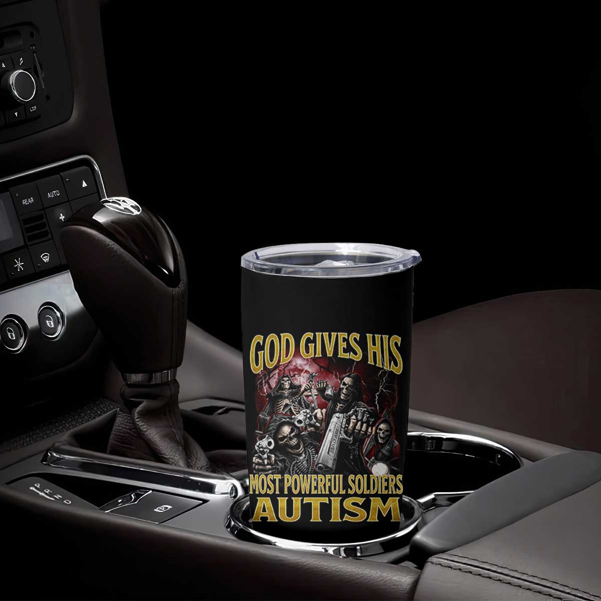 God Gives His Most Powerful Soldiers Autism Tumbler Cup Funny Hard Skeleton Meme TS11 Print Your Wear
