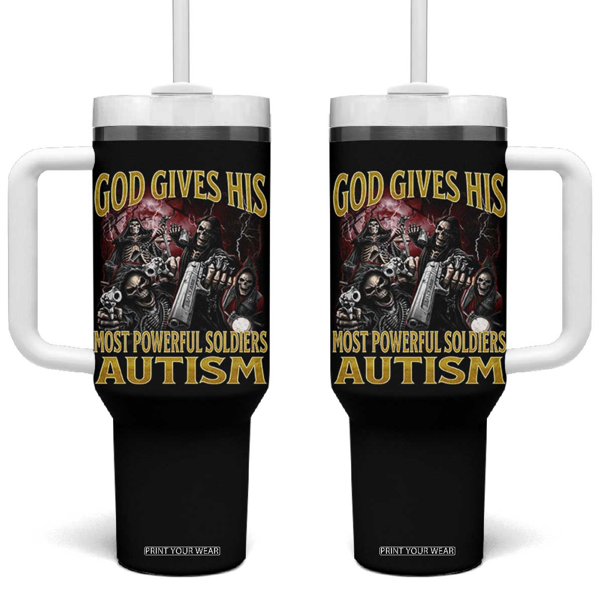 God Gives His Most Powerful Soldiers Autism Tumbler With Handle Funny Hard Skeleton Meme TS11 One Size: 40 oz Black Print Your Wear