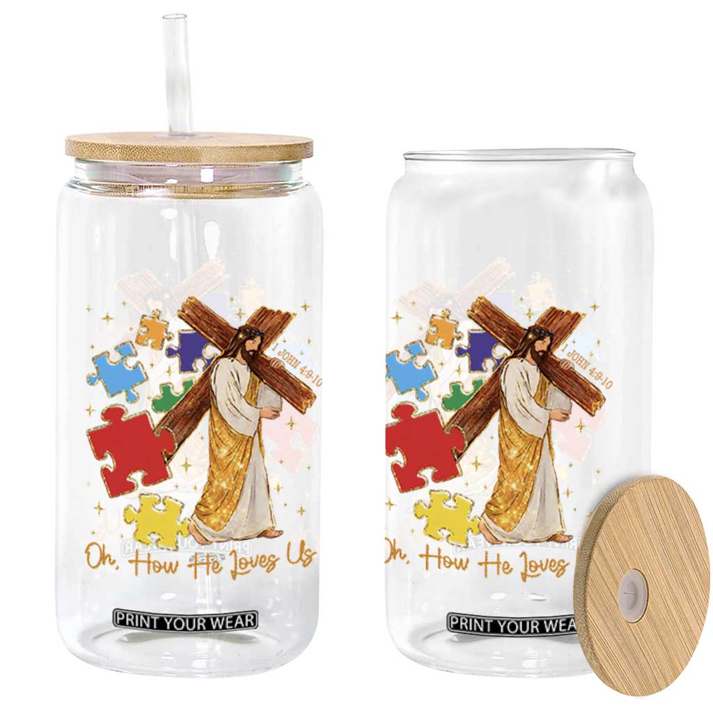 Autism Awareness Jesus Glass Can Oh How He Loves Us Christian Bible Verse TS11 Print Your Wear