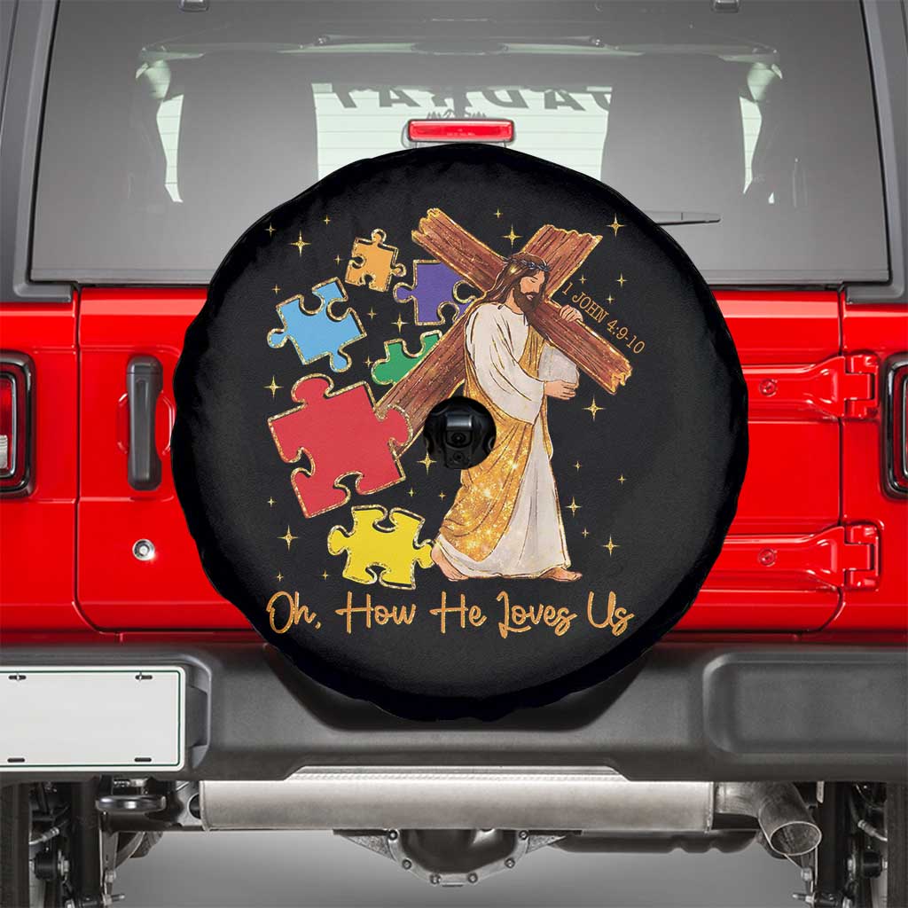 Autism Awareness Jesus Spare Tire Cover Oh How He Loves Us Christian Bible Verse TS11 Black Print Your Wear