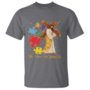 Autism Awareness Jesus T Shirt Oh How He Loves Us Christian Bible Verse TS11 Charcoal Print Your Wear