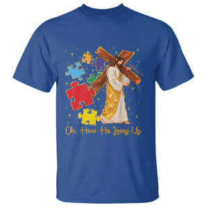 Autism Awareness Jesus T Shirt Oh How He Loves Us Christian Bible Verse TS11 Royal Blue Print Your Wear