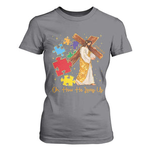 Autism Awareness Jesus T Shirt For Women Oh How He Loves Us Christian Bible Verse TS11 Charcoal Print Your Wear