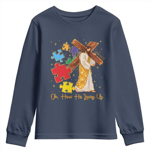 Autism Awareness Jesus Youth Sweatshirt Oh How He Loves Us Christian Bible Verse TS11 Navy Print Your Wear