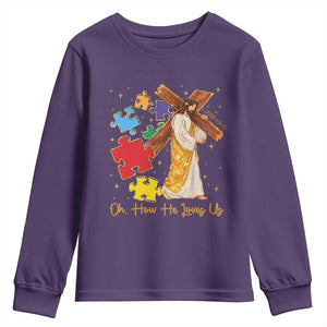 Autism Awareness Jesus Youth Sweatshirt Oh How He Loves Us Christian Bible Verse TS11 Purple Print Your Wear