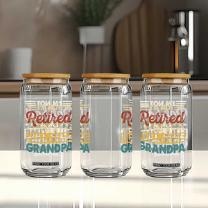 I Am Not Retired I Am A Full Time Grandpa Glass Can Funny Retirement Grandfather Father's Day TS11 Print Your Wear
