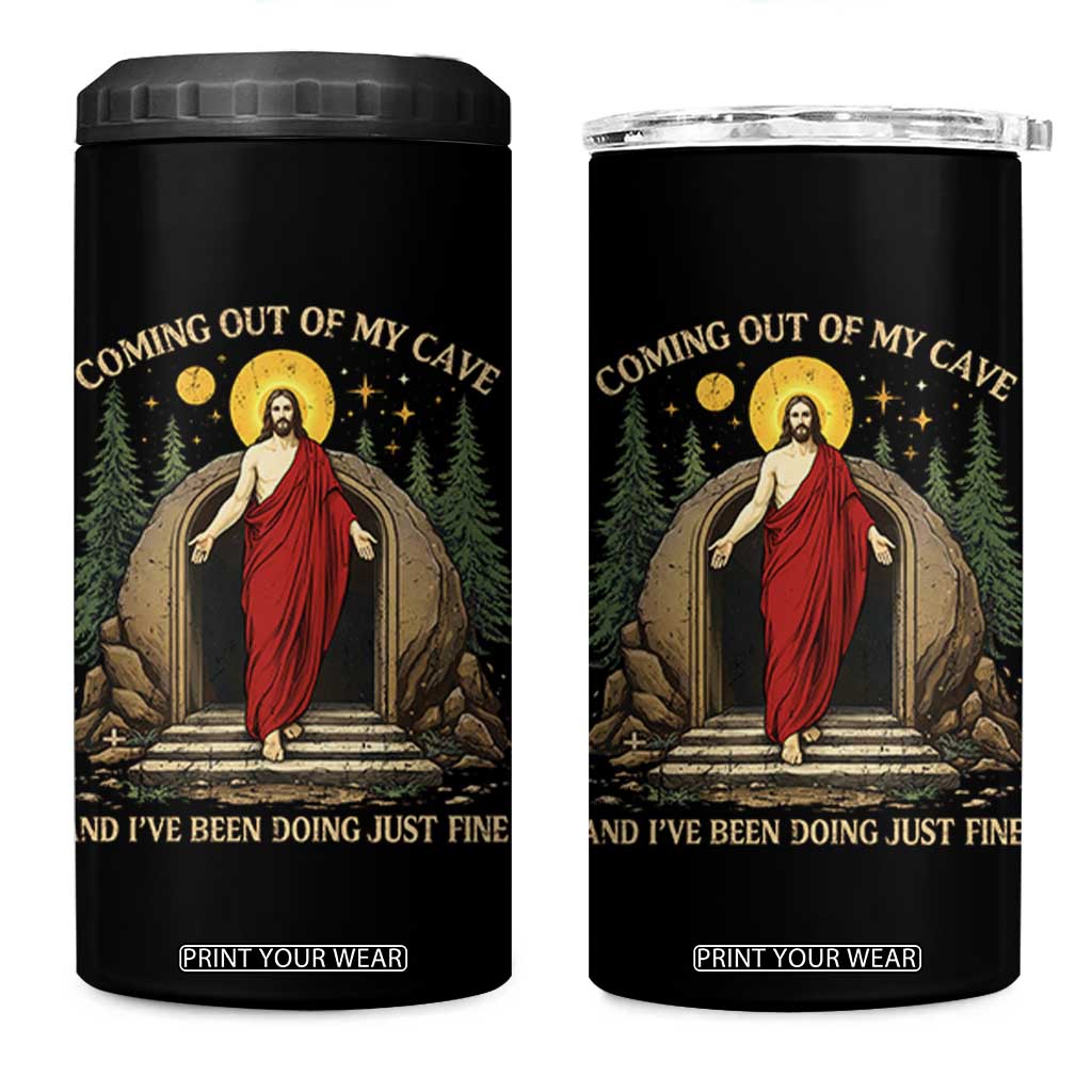 Jesus Coming Out Of My Cave And I Have Been Doing Just Fine 4 in 1 Can Cooler Tumbler Funny Christian Easter TS11 One Size: 16 oz Black Print Your Wear