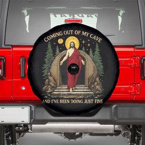 Jesus Coming Out Of My Cave And I Have Been Doing Just Fine Spare Tire Cover Funny Christian Easter TS11 Black Print Your Wear
