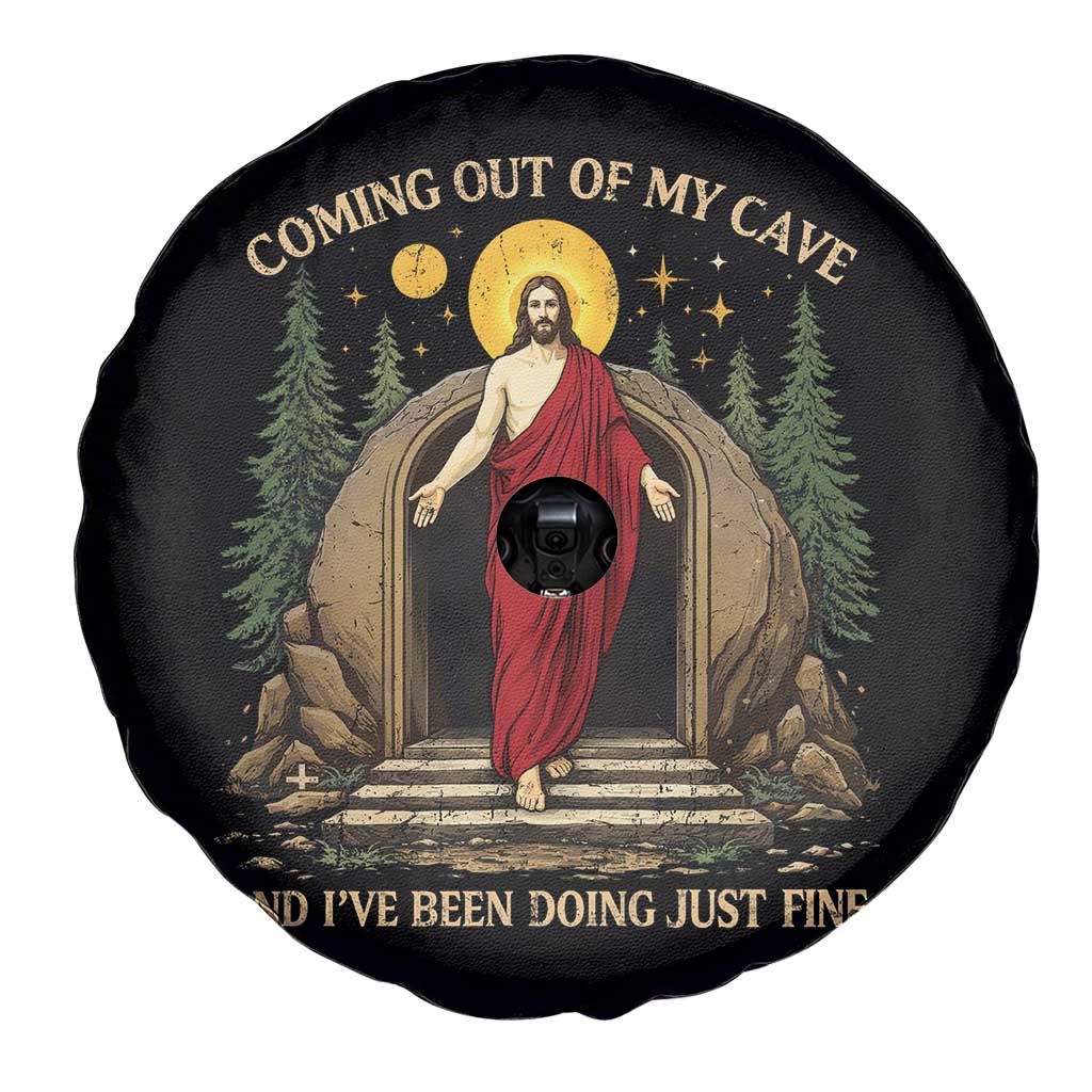 Jesus Coming Out Of My Cave And I Have Been Doing Just Fine Spare Tire Cover Funny Christian Easter TS11 Print Your Wear