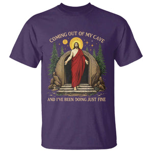 Jesus Coming Out Of My Cave And I Have Been Doing Just Fine T Shirt Funny Christian Easter TS11 Purple Print Your Wear
