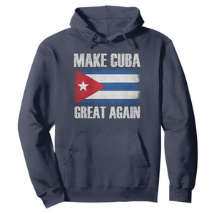 Make Cuba Great Again Hoodie Vintage Cuban Map TS11 Navy Print Your Wear