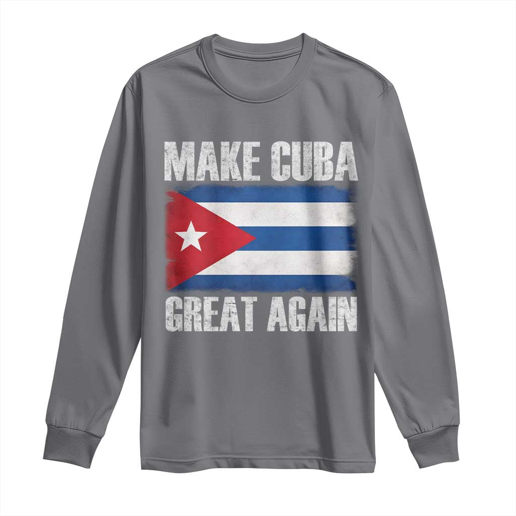 Make Cuba Great Again Long Sleeve Shirt Vintage Cuban Map TS11 Charcoal Print Your Wear