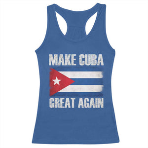 Make Cuba Great Again Racerback Tank Top Vintage Cuban Map TS11 Royal Blue Print Your Wear