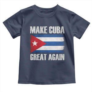 Make Cuba Great Again Toddler T Shirt Vintage Cuban Map TS11 Navy Print Your Wear