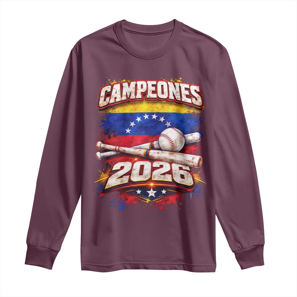 Venezuela Campeones 2026 Baseball Championship Long Sleeve Shirt Vintage Venezuelan Flag TS11 Maroon Print Your Wear