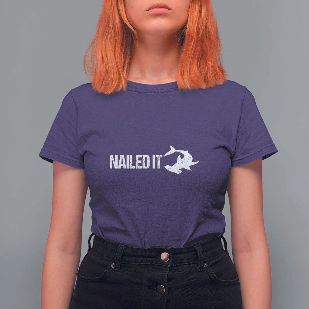 Funny Hammerhead Shark T Shirt For Women Nailed It Shark Lover TS11 Purple Print Your Wear