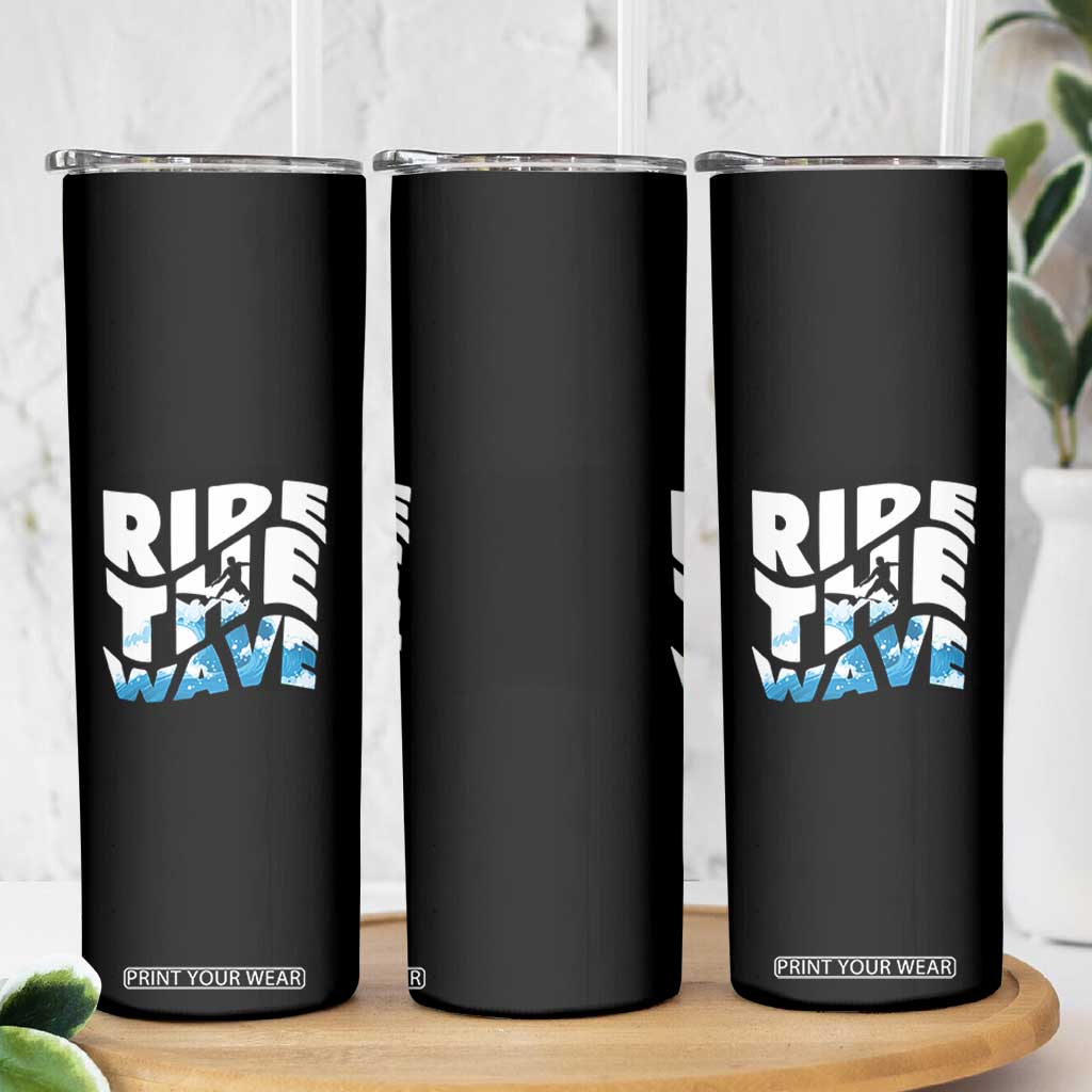 Surfing Skinny Tumbler Ride The Wave Surfer Boardsport Wave TS11 Print Your Wear