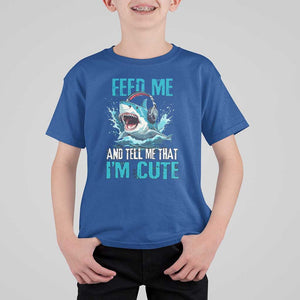 Shark Lover T Shirt For Kid Feed Me And Tell Me That I'm Cute Ocean TS11 Royal Blue Print Your Wear