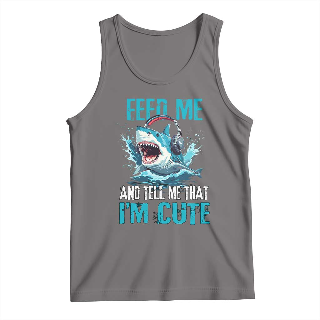 Shark Lover Tank Top Feed Me And Tell Me That I'm Cute Ocean TS11 Deep Heather Print Your Wear