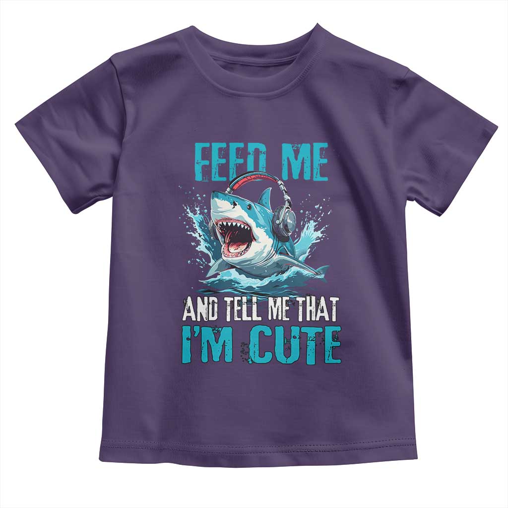Shark Lover Toddler T Shirt Feed Me And Tell Me That I'm Cute Ocean TS11 Purple Print Your Wear