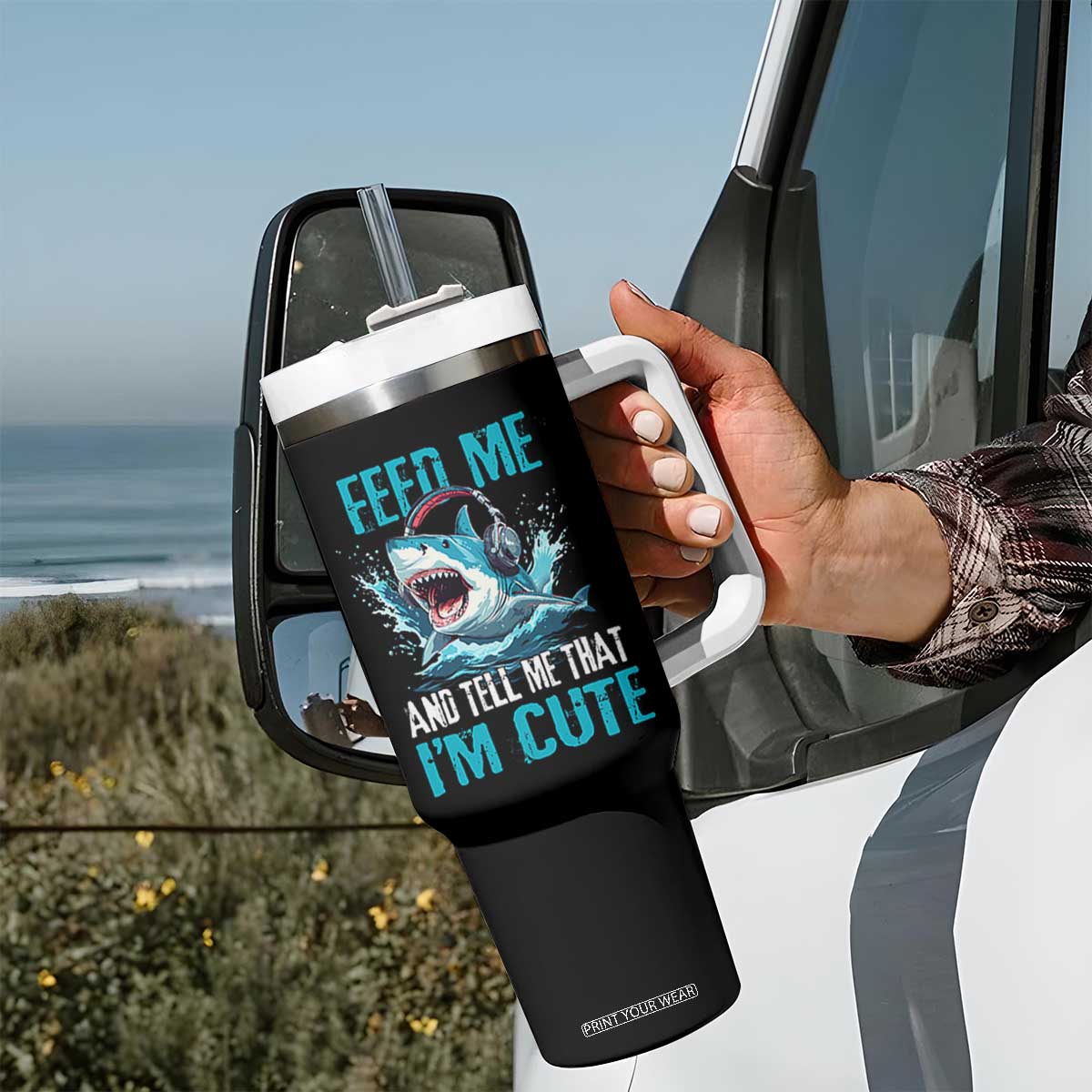 Shark Lover Tumbler With Handle Feed Me And Tell Me That I'm Cute Ocean TS11 Print Your Wear