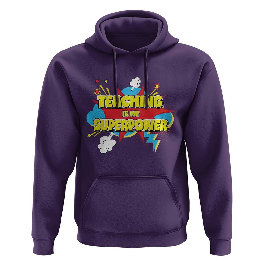 Teachers Hoodie Teaching Is My Super Power Retro Comic TS11 Purple Print Your Wear