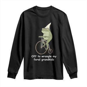 Off To Wrangle My Feral Grandkids Funny Grandparents Frog Long Sleeve Shirt TS11 Black Print Your Wear