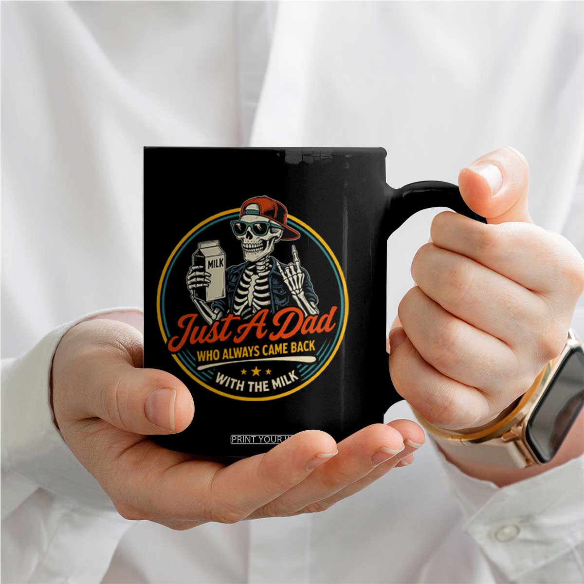 Just A Dad Who Always Came Back With The Milk Coffee Mug Funny Skeleton Father