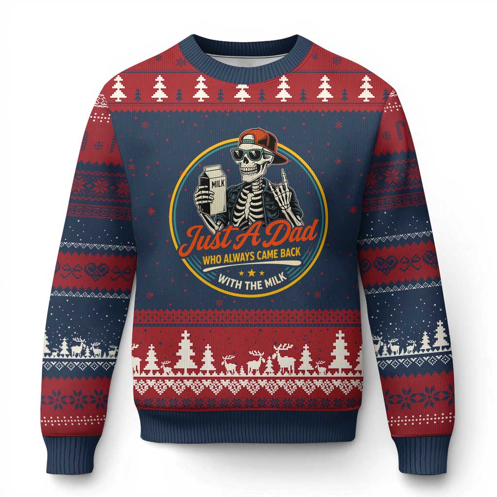 Just A Dad Who Always Came Back With The Milk Ugly Christmas Sweater Funny Skeleton Father TS11 Navy Red Print Your Wear