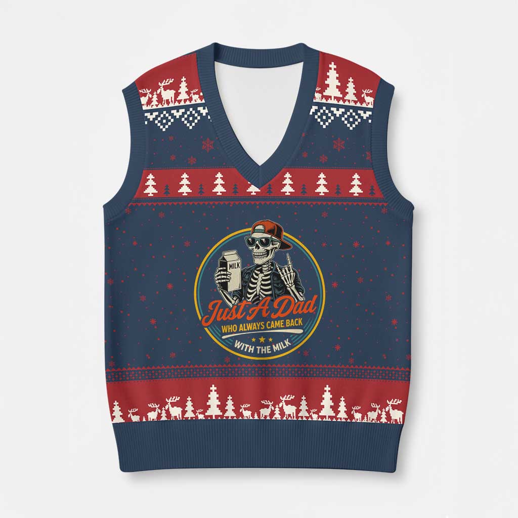 Just A Dad Who Always Came Back With The Milk V-Neck Knit Sweater Vest Funny Skeleton Father TS11 Navy Red Print Your Wear