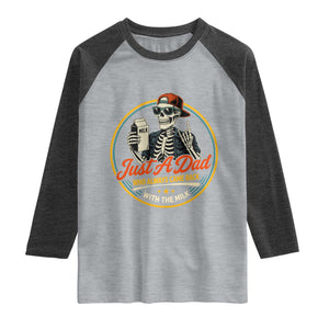Just A Dad Who Always Came Back With The Milk Raglan Shirt Funny Skeleton Father TS11 Heather Gray Heather Charcoal Print Your Wear