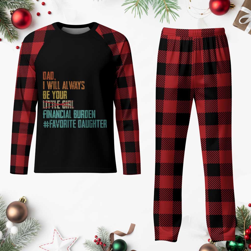 Dad I Will Always Be Your Financial Burden Plaid Pajama Set Funny Girl Dad TS11 Buffalo Plaid Print Your Wear