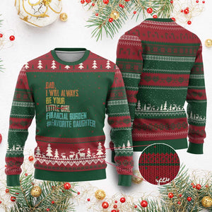 Dad I Will Always Be Your Financial Burden Ugly Christmas Sweater Funny Girl Dad TS11 Red Green Print Your Wear