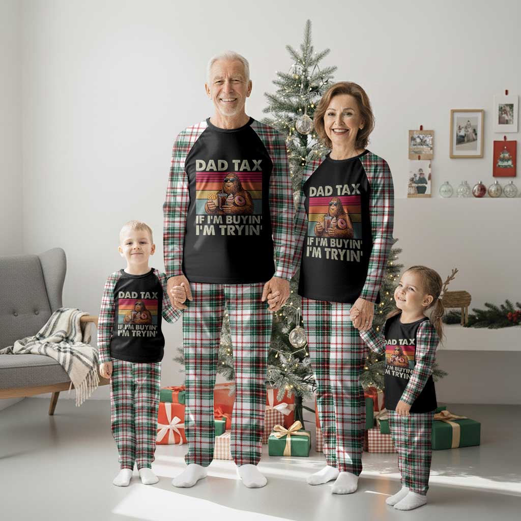 Dad Tax If I Am Buying I Am Trying Plaid Pajama Set Funny Bigfoot Dad Father's Day Fast Food