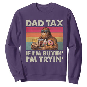 Dad Tax If I Am Buying I Am Trying Sweatshirt Funny Bigfoot Dad Father's Day Fast Food TS11 Purple Print Your Wear