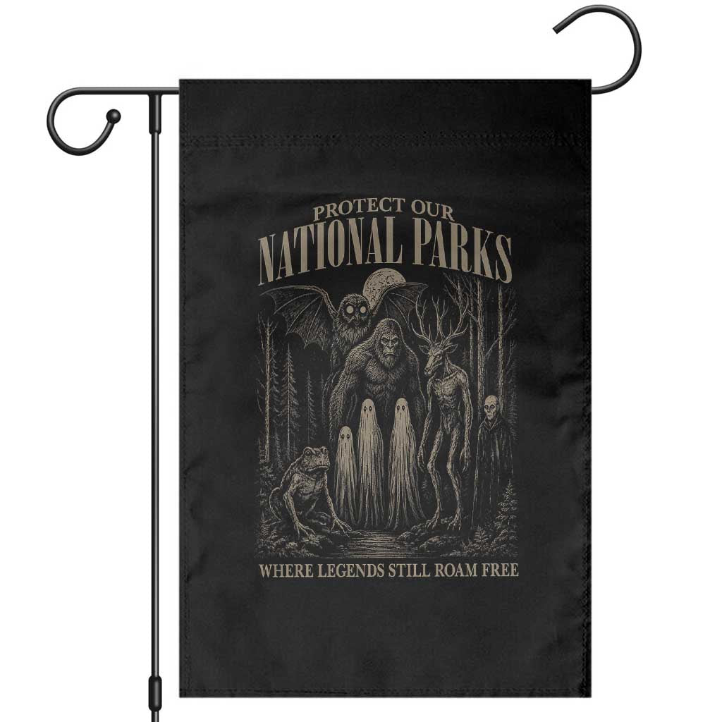 Protect Our National Parks Funny Cryptid Weirdcore Garden Flag Where Legends Still Roam Free Bigfoot Monthman TS11 Black Print Your Wear
