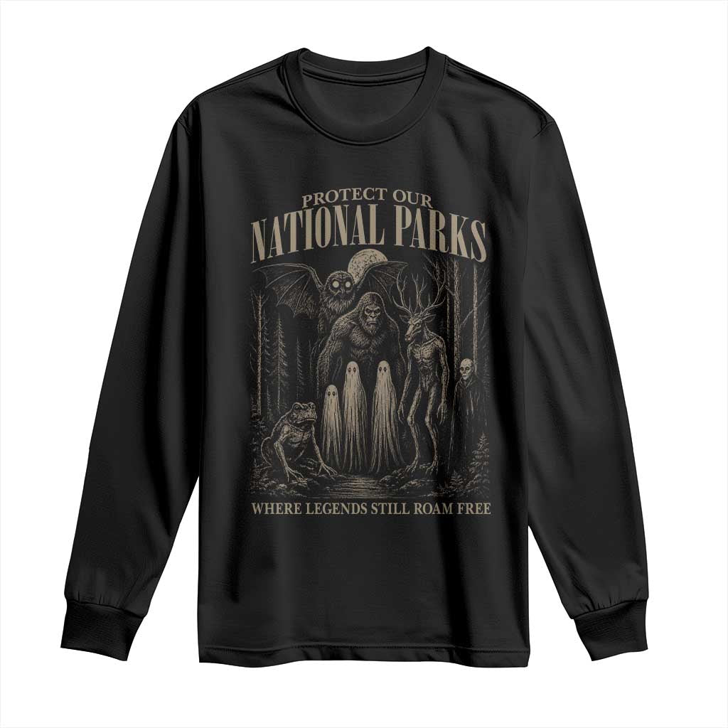 Protect Our National Parks Funny Cryptid Weirdcore Long Sleeve Shirt Where Legends Still Roam Free Bigfoot Monthman TS11 Black Print Your Wear