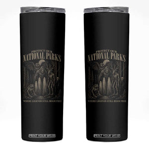 Protect Our National Parks Funny Cryptid Weirdcore Skinny Tumbler Where Legends Still Roam Free Bigfoot Monthman