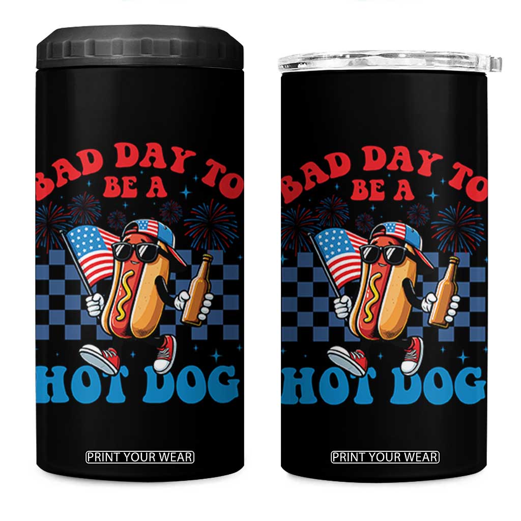 Bad Day To Be A Hot Dog 4th of July 4 in 1 Can Cooler Tumbler Funny BBQ Grilling