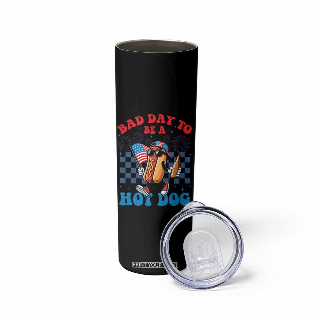 Bad Day To Be A Hot Dog 4th of July Skinny Tumbler Funny BBQ Grilling
