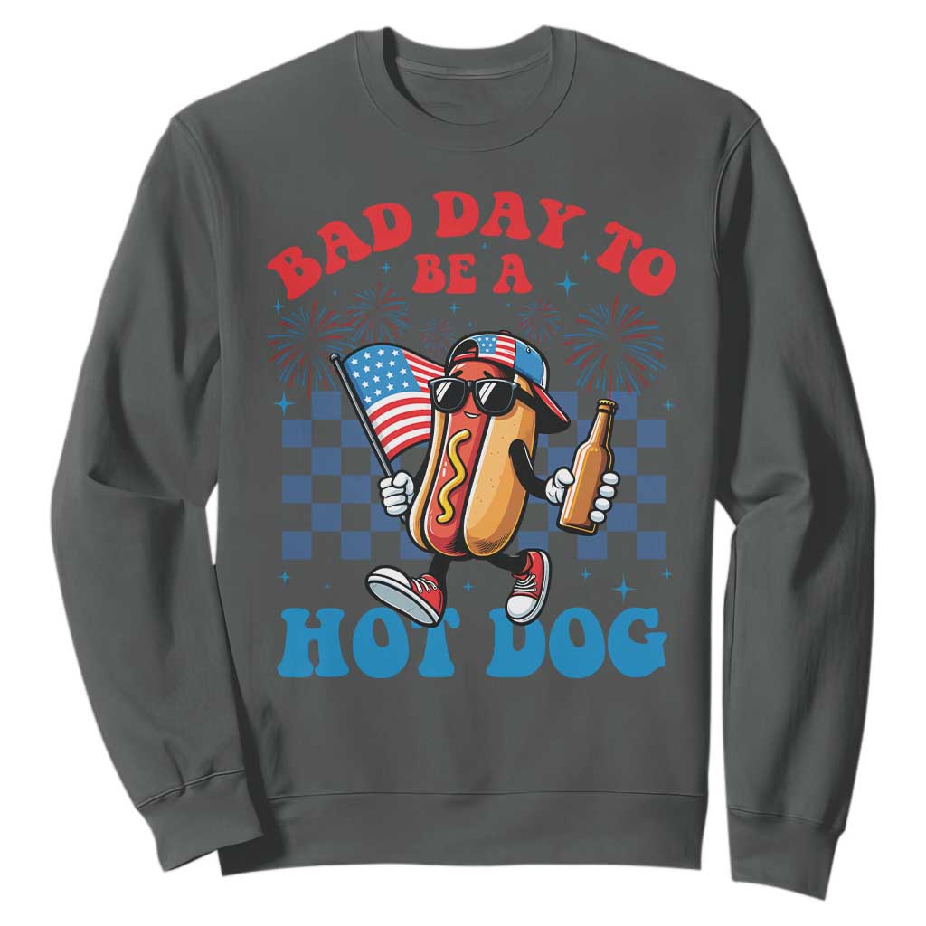 Bad Day To Be A Hot Dog 4th of July Sweatshirt Funny BBQ Grilling