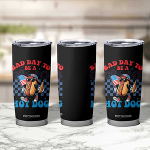 Bad Day To Be A Hot Dog 4th of July Tumbler Cup Funny BBQ Grilling