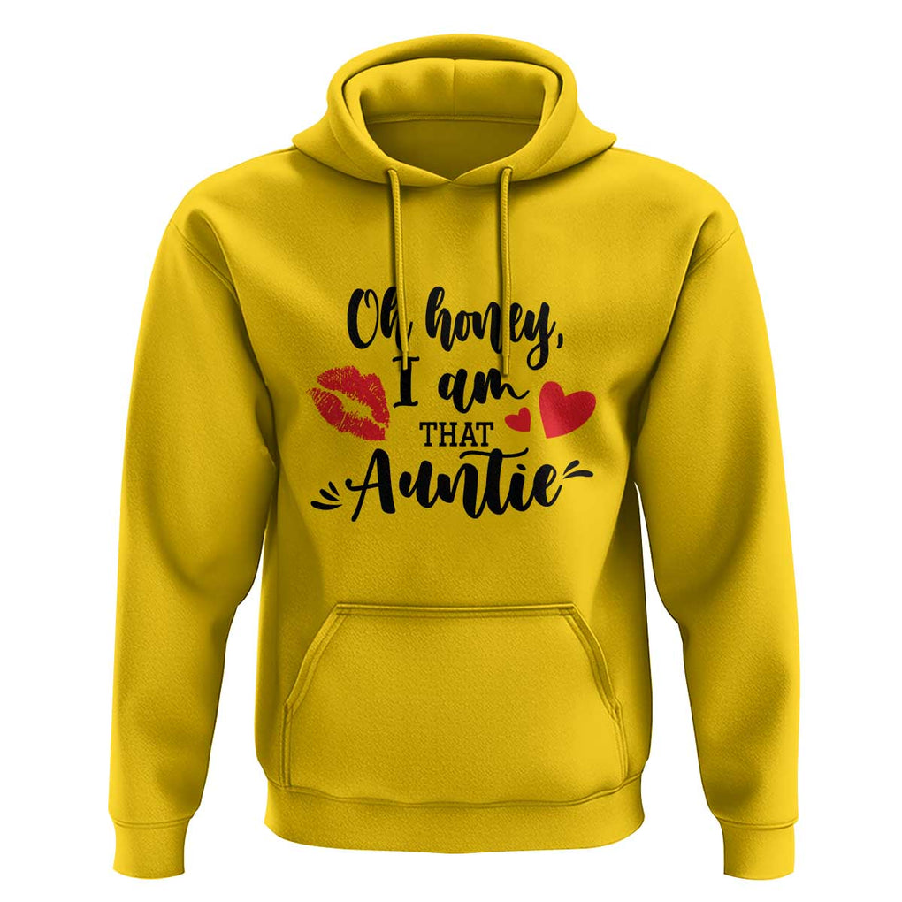Aunt Hoodie Oh Honey I'm That Auntie Heart Lips TS11 Daisy Print Your Wear