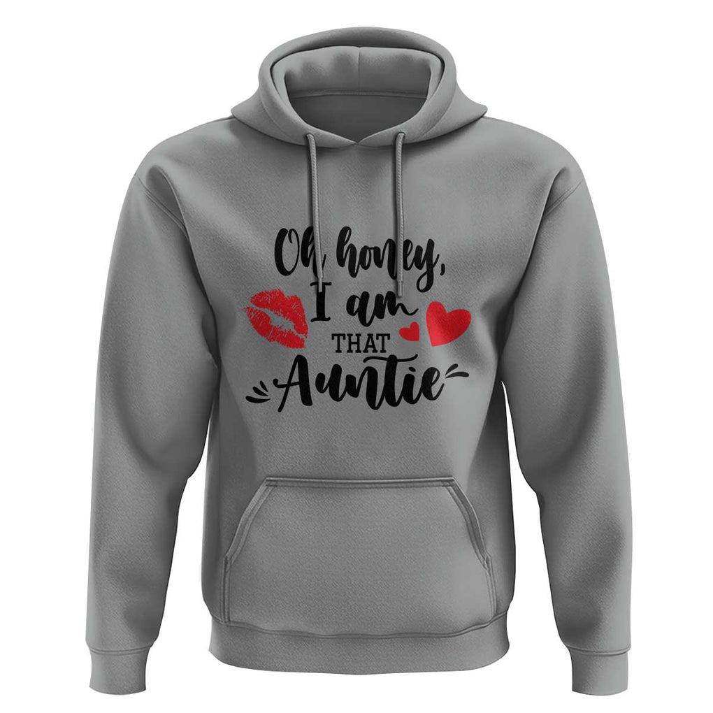 Aunt Hoodie Oh Honey I'm That Auntie Heart Lips TS11 Sport Gray Print Your Wear